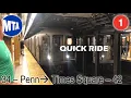 Let s Ride the Rail - MTA Subway 1 Train from 34th St