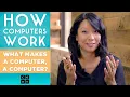 Download Lagu How Computers Work: What Makes a Computer, a Computer?