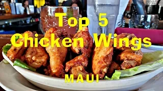 Top 5 Chicken Wings Lahaina Maui Good Food Fun See 11 Places