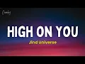 Lagu High On You (Lyrics) - Jind Universe | Latest Punjabi Song
