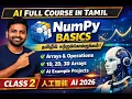 AI CLASS 2 Tamil NumPy Basics for Beginners Python NumPy Tutorial Freshers