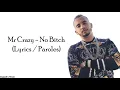 Mr Crazy - No Bitch (Lyrics / Paroles)
