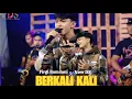 Download Lagu BERKALI - KALI (Selfi yamma)FIRGI RAMDANI - NEW DS ENTERTAINMENT 