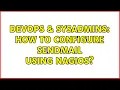 DevOps SysAdmins How to configure sendmail using nagios 3 Solutions