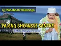 Download Lagu Paleng Bhegusse Santre - Elmo Ongguh Esare | Al-Mahabbah Walisongo terbaru
