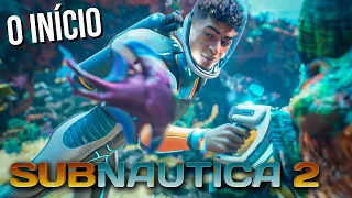 SUBNAUTICA 2 É Tão Bom Quanto Esperava? | O Início de Gameplay PT-BR