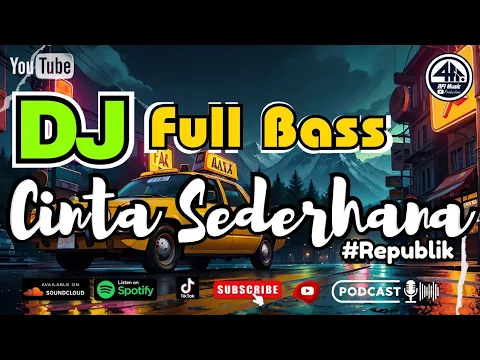 Download MP3 DJ Cinta Sederhana - Republik - Remix Full Bass Viral TikTok Terbaru 2024 - Aku hanya punya cinta