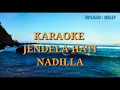 Download Lagu KARAOKE NADILLA (jendela hati)