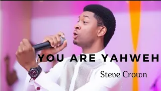 YOU ARE YAHWEH LIVE STEVE CROWN Worship Stevecrown Yahweh Trending Trendingvideo 