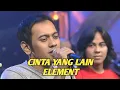 Download Lagu ELEMENT - CINTA YANG LAIN (EXTRAVAGANZA TRANSTV)