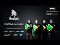 Download Lagu SOULJAH - Cintailah Aku (Official Audio)