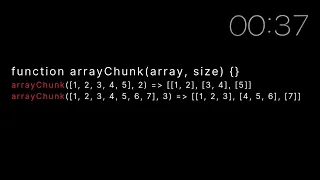 ArrayChunk Coding Challenge Solve It in 60 Seconds