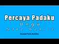 Download Lagu Ungu - Percaya Padaku (Karaoke HD) Nada Wanita