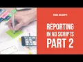 Reporting With Google Ads Scripts for Beginners - Lesson 2 GAS