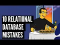 10 Relational Database Mistakes Ranked