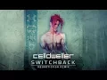 Download Lagu Celldweller - Switchback (Neuroticfish Remix)