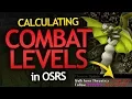 How COMBAT LEVELS are calculated in OSRS Players Monsters