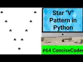 Star V Pattern in Python-ConciseCoder Beginners