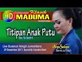 Download Lagu Campursari Klasik Maduma (HD) Titipan Anak Putu
