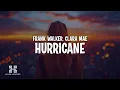 Download Lagu Frank Walker - Hurricane (Feat. Clara Mae) (Lyrics)