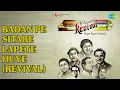 Badan Pe Sitare Lapete Huye (Revival)  |  Revival Vol.17 - Mohd. Rafi Koya Koya Chand