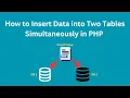 How to Insert Data into Two Tables Simultaneously in PHP How to save data in multiple databases