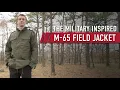Dive Into It with Dan The M-65 Field Jacket
