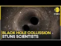 Download Lagu Gravitational Wave Detectors Capture Biggest Black Hole Merger That Rocks Space-time | WION