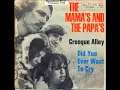 The Mamas & The Papas - Creeque Alley