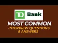 TD Bank Interview Questions and Answers How to Pass the Interview