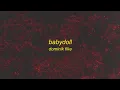 Dominic Fike - Babydoll (Lyrics)