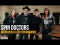 Download Lagu In The Studio With Spin Doctors | Interview \u0026 Live Performance
