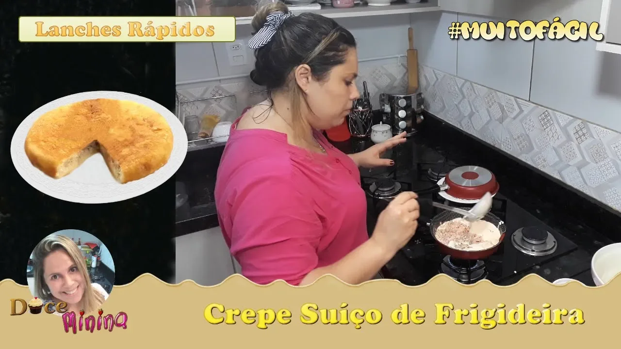 RECEITA DE CREPE SUÍÇO NA FRIGIDEIRA APRENDA A COZINHAR SE DIVERTINDO COM A DOCEMININA