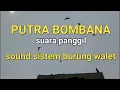 Download Lagu apdet 2021 grup suara walet sulawesi utara | SP PUTRA BOMBANA