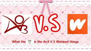 Wattpad VS Ao3 What is it