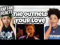 Lagu YALL WERE RIGHT!!.. | FIRST TIME HEARING The Outfield  - Your Love REACTION