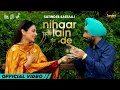 Download Lagu Nihaar Lain De: Satinder Sartaaj | Kali Jotta | Neeru Bajwa, Wamiqa Gabbi | Latest Punjabi Song 2023
