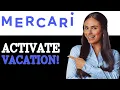 How To Put Mercari On Vacation 2025