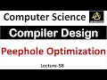 Peephole Optimization in Compiler Design Compiler Design Tutorial Lec-58