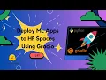 Deploy Your Machine Learning ML Model on HuggingFace Spaces using Gradio