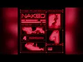 41, Kyle Ricch, Jenn Carter, TaTa & A Boogie wit da Hoodie - Naked [Clean]
