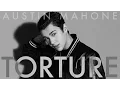 Lagu Austin Mahone - Torture