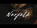 Maxwell Hunter - Norfolk (Official Music Video)