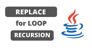 Java Replace forloop with recursive function - vscode Recursion Tutorial