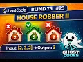 House Robber II Circular DP Trick Explained Beat 90 Interviews