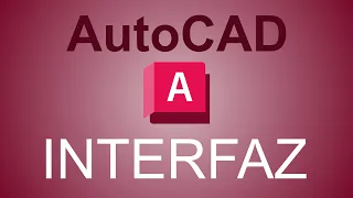 2. Interfaz de AutoCAD