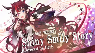 【IRyS】 Shiny Smily Story / hololive IDOL PROJECT 【COVER】