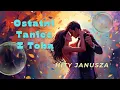 Lagu Ostatni Taniec Z Tobą - HIT DISCO POLO!