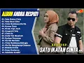 Download Lagu Andra Respati Full Album || SATU IKATAN CINTA - SATU RASA CINTA - Pop Melayu Terpopuler On Trending