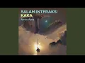 Lagu Salam Interaksi Kaka